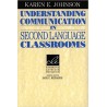 Understanding Communication in Second Language Classrooms
