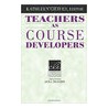 Teachers as Course Developers