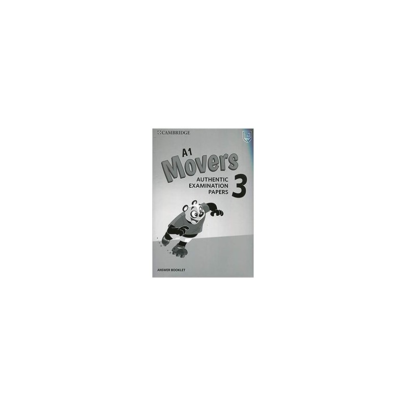 Pre A1 Starters, A1 Movers, A2 Flyers 3 A1 Movers Answer Booklet