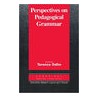 Perspectives on Pedagogical Grammar
