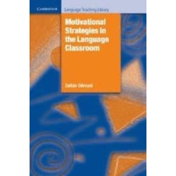Motivational Strategies in the Language Classroom