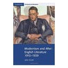 Modernism and After: English Literature 1910 - 1939