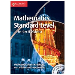 Mathematics for the IB Diploma with CD-ROM Standard