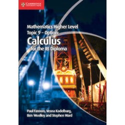 Mathematics for the IB Diploma Topic 9: Calculus