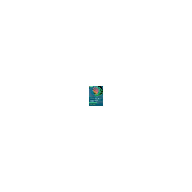 Mathematical Studies for the IB Diploma Exam Preparation Guide Standard
