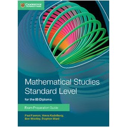 Mathematical Studies for the IB Diploma Exam Preparation Guide Standard