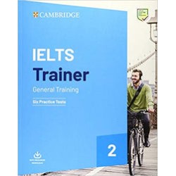 IELTS Trainer 2 General Training Six Practice Test without answers with Downloadable Audio