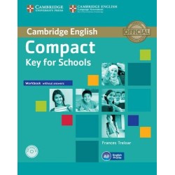 Compact Key for Schools Workbook without Answers and Audio CD