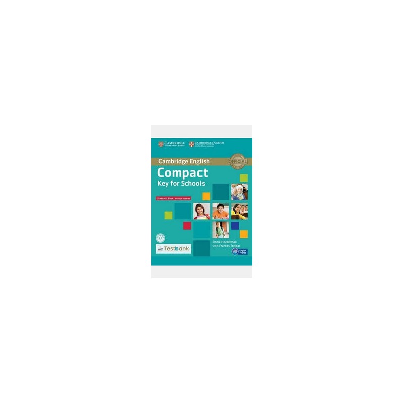 Compact Key for Schools Student's Book without answers and CD-ROM with Testbank