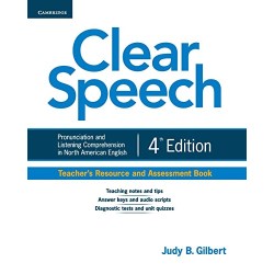 Clear Speech 4ed Teacher's Resource and Assessment Book