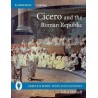 Cicero and the Roman Republic