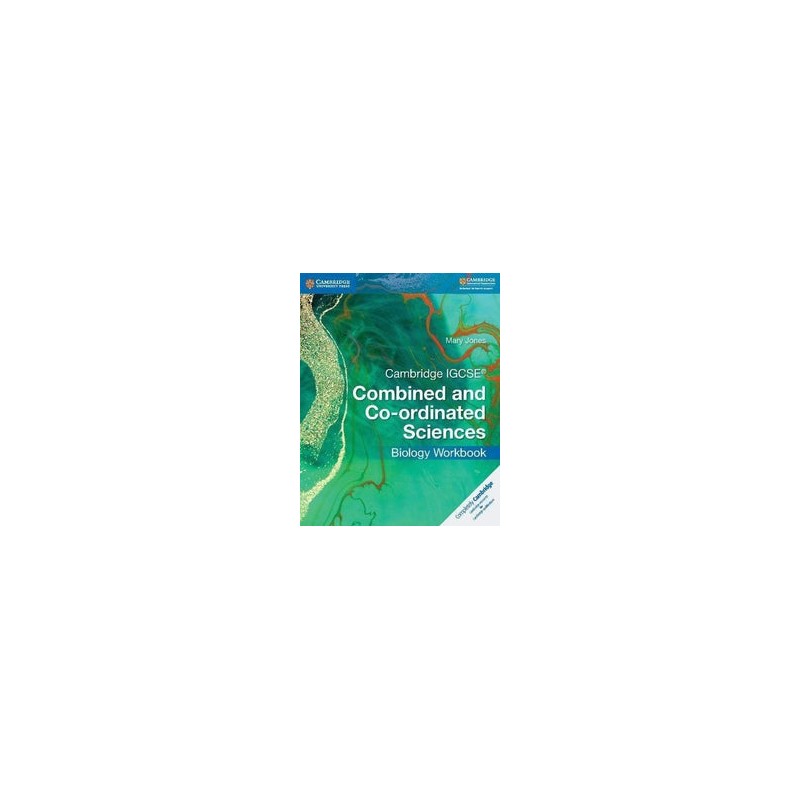 Cambridge IGCSE Combined and Co-ordinated Sciences Biology Workbook
