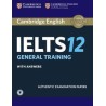 Cambridge IELTS General Training Student's Book with Answers and Downloadable Audio File 12