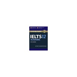 Cambridge IELTS Academic Student's Book with Answers 12