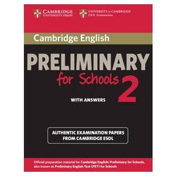 Cambridge English Preliminary for Schools Student's Book with Answers 2