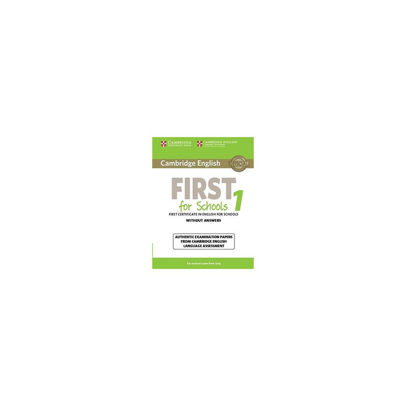 Cambridge English First for Schools for revised exam from 2015 Student's Book without answers 1
